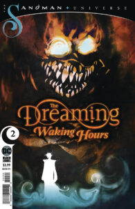 The Dreaming Waking Hours #2 | ©2020 DC Comics | Coverart: Bill Sienkiewicz 